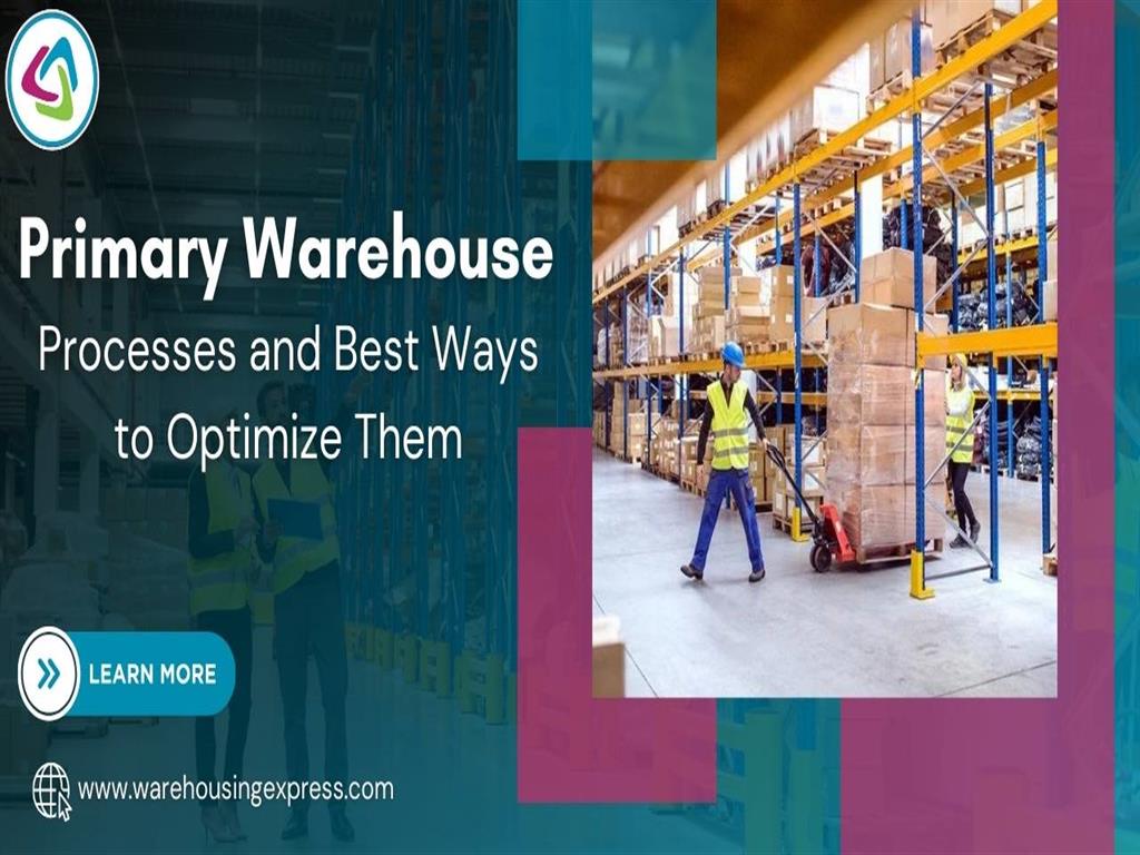Primary Warehouse Processes and Best Ways to Optimize Them