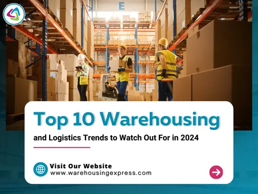 Warehousing and Logistics Trends
