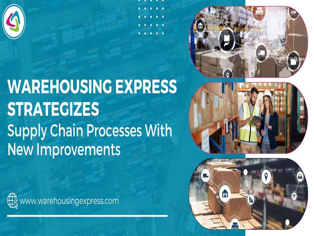 Warehousing Express Strategizes Supply Chain Processes With New Improvements