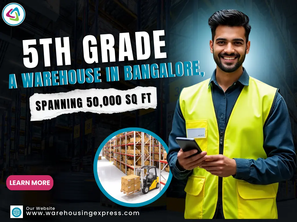 5th Grade Warehouse in Bangalore