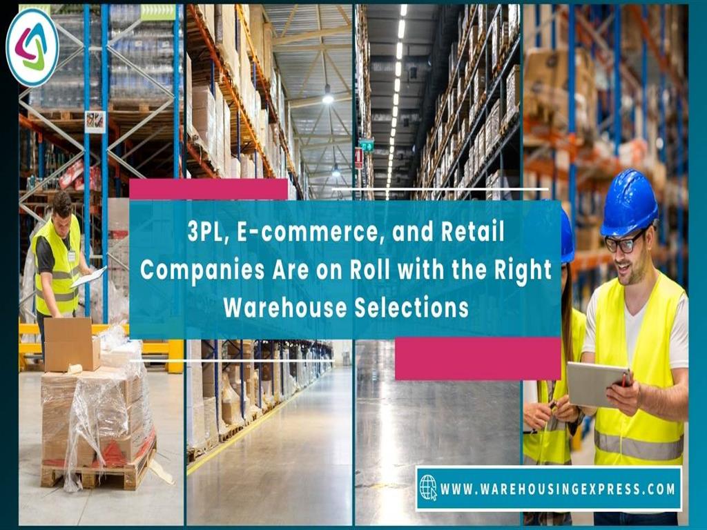 Retail Companies Are on Roll with the Right Warehouse Selections